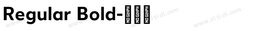 Regular Bold字体转换 Regular Bold字体转换